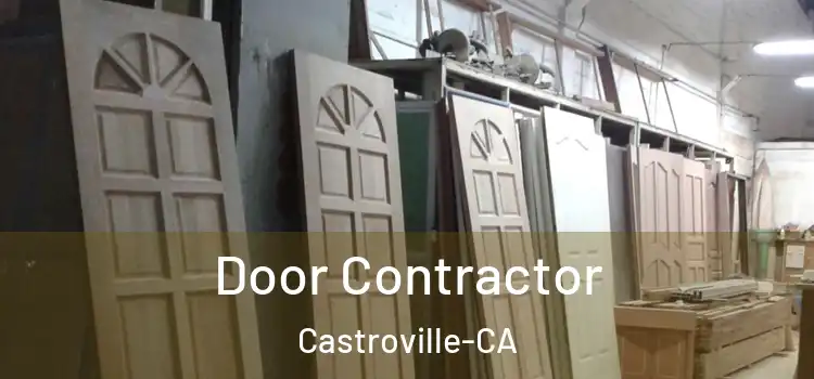  Door Contractor Castroville-CA