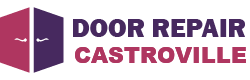 Door Repair Castroville